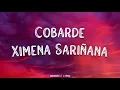 Ximena Sariñana - Cobarde (Letra)