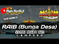 Download Lagu Remix Dangdut RAIB (bunga desa) Full Bass || Mixdut Lampung @musiclampung