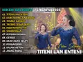 Download Lagu TITENI LAN ENTENI🎵 | NIKEN SALINDRY | FULL ALBUM TERBARU VERSI CAMPURSARI VIRAL🎵  TRENDING 2025/2024