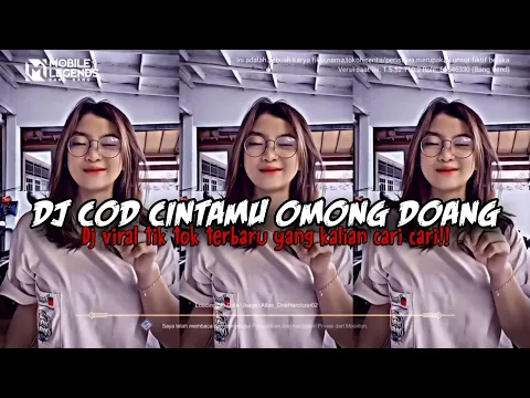 Download MP3 DJ COD CINTAMU OMONG DOANG DJ VIRAL TIK TOK TERBARU YANG KALIAN CARI CARI!!