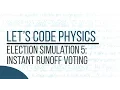 Election Simulation 5 Instant Run-Off Voting