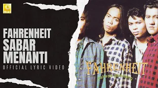 Download Fahrenheit - Sabar Menanti (Official Lyric Video) MP3