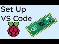 How to Set Up Visual Studio Code to Program the Pi Pico Windows
