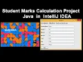 Student Marks Calculation Project Java in IntelliJ IDEA