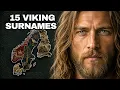 If You Have These 15 Viking Surnames Your Bloodline Belongs to Viking Nobility