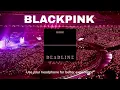 BLACKPINK - "Champion" 🎤 Concert effects with fans scream 🗣️🔥 [DEADLINE]