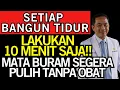 Lagu LAKUKAN INI‼️SETIAP PAGI 10 MENIT SAJA, MATA BURAM bisa PULIH Tanpa OBAT DAN CEPAT‼️Kesehatan Lansia
