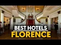 Best Hotels In Florence Italy - Top 5 Picks For Any Budget