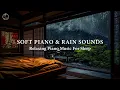 Download Lagu Soft Piano and Rain for Healing Sleep 🎶 Relaxing Music to Calm the Mind \u0026 Soothe Your Soul (No Ads)
