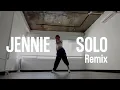 Download Lagu JENNIE - SOLO (Remix) Dance Cover l 제니 - 솔로 (리믹스) 안무영상