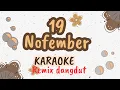 Lagu 19 NOFEMBER || MEGGY Z || KARAOKE