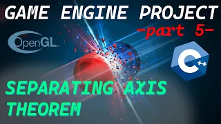 Game Engine Project 5 Separating Axis Theorem for 3D Collision