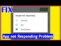 HOW TO FIX App isn t Responding Problem - App is not responding in android