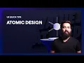 Atomic Design UX Design Tips