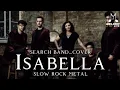 Lagu 🎵Search_Isabella (cover slow rock metal) 
