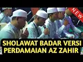 Download Lagu SHOLAWAT BADAR VERSI PERDAMAIAN || AZ ZAHIR 2024