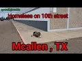Mcallen TX Homeless Americans on the street