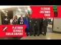 Extreme Customer Focus at Platinum Services at Dublin Airport