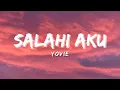 Salahi Aku (Ku Jatuh Cinta Lagi) Lyrics