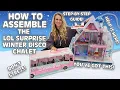 HOW TO ASSEMBLE THE LOL SURPRISE WINTER DISCO CHALET EASY STEP BY STEP