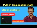 Python Closure Tutorial What is Closure in Python Full Explanation in Hinglish