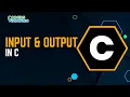 Mastering Input and Output Operations in C A Comprehensive Guide C Programming Tutorial