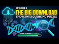 Shredding the Encyclopedia The Brute-Force DNA Puzzle Genome Database 101 Ep 2