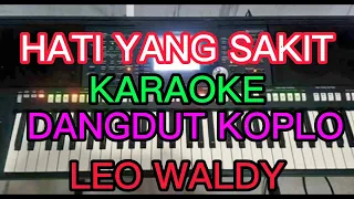 Download HATI YANG SAKIT KARAOKE DANGDUT KOPLO LEO WALDY MP3