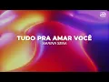 Marina Sena - Tudo Pra Amar Você (Letra/Legenda)