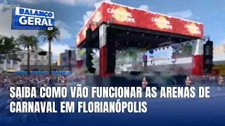 Carnaval 2025: veja como vão funcionar as 12 arenas em Florianópolis