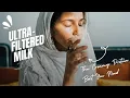 Ultra-Filtered Milk The Creamy Protein Boost You Need