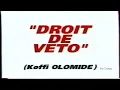 Koffi Olomide - Droit de véto (Clip Officiel)