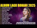 Download Lagu Lagu Rohani Melitha Sidabutar Full Album 2025 - AnugerahMu Mempesona | Lagu Rohani Kristen 2025