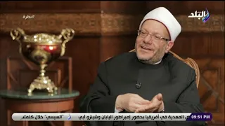 نظرة مفتي الجمهورية حديث الرسول عن خير أجناد الأرض صحيح 