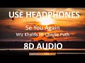 Download Lagu Wiz Khalifa - See You Again Ft  Charlie Puth ( 8D Audio ) 🎧