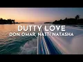 Don Omar - Dutty Love (Audio) ft. Natti Natasha