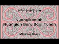 Nyanyikanlah Nyanyian Baru Bagi Tuhan - Paduan Suara Caritas