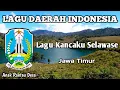 Download Lagu LAGU KANCAKU SELAWASE / LAGU DAERAH PROVINSI JAWA TIMUR ‼️