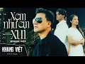 Download Lagu XEM NHƯ EM XUI - KHANG VIỆT | OFFICIAL MUSIC VIDEO
