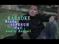 Download Lagu Rindu Sepenuh Hati - Andra Respati Karaoke ( Lirik ) SlowRock 2021