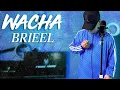 Lagu Brieel - Wacha (Video Oficial) 