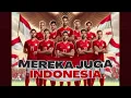 Download Lagu Reuplod Garuda di dadaku @YangPentingPositive #merekajugaindonesia
