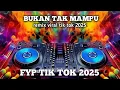 Lagu DJ REMIX DANGDUT BUKAN TAK MAMPU ! REMIX FYP TIKTOK TERBARU