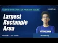 LRGREC Largest Rectangle Area Coding with Logic CP Problems Solved