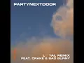 LOYAL (feat. Drake and Bad Bunny) [Remix]