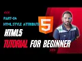 HTML Tutorial for Beginners in Bangla HTML Style Attribute - Part 04