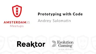 Prototyping with Code - Andrey Salomatin
