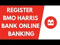 Register BMO Harris Online Banking Account Create BMO Harris Online Account 2021