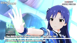 the idolm ster chihaya kisaragi me ga au toki deadpony funkot breakbeat remix db