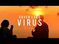 Lagu Virus - Slank (Acoustic Cover) | Teman Santai Sore Hari